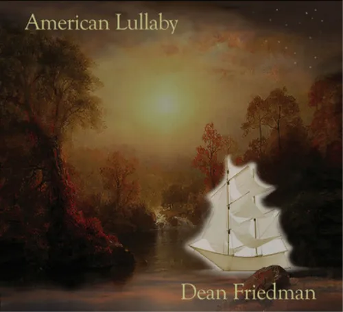 Dean Friedman American Lullaby (CD) Album