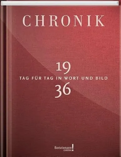 Chronik 1936 - Kosmos Verlag - Bilderbuch zur Chronik 1936, ideal für Geschichtsinteressierte und Sammler, bietet faszinierende Einblicke in die damalige Zeit.