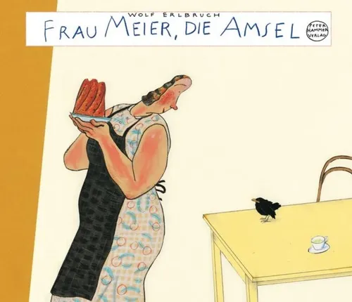 Frau Meier, die Amsel | Wolf Erlbruch | deutsch
