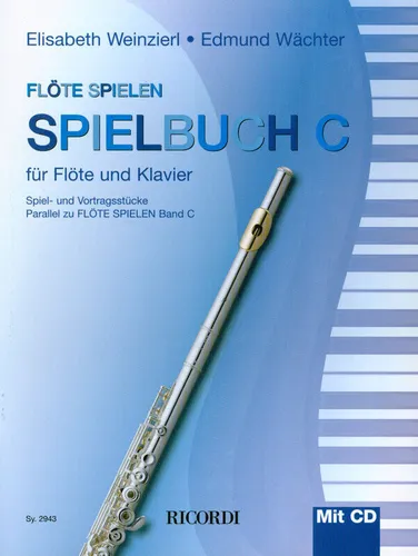 Flöte spielen - Spielbuch C für Flöte und Klavier - Notenbuch für Querflöte und Klavier, ideal für fortgeschrittene Anfänger, inklusive Download für zusätzlichen Zugriff auf Inhalte.