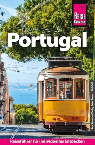 Reise Know-How Reiseführer Portugal - Umfassender Reiseführer für Portugal, ideal für individuelle Entdecker und Kulturinteressierte mit Insider-Tipps und detaillierten Karten.