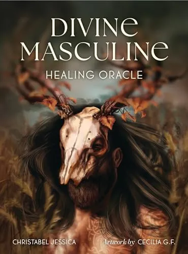 Divine Masculine Healing Oracle - Belletristik mit inspirierenden Botschaften zur Stärkung der männlichen Energie und Selbstheilung.