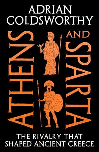 Athens and Sparta: The Rivalry that Shaped Ancient Greece von Apollo