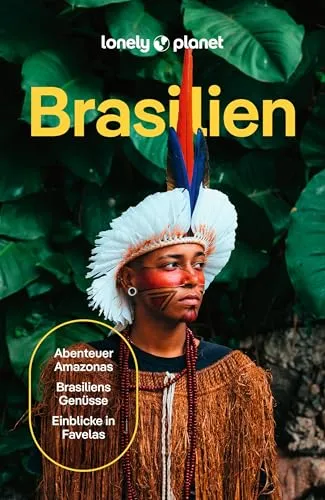 LONELY PLANET Reiseführer Brasilien: Entdecken Sie verborgene Schätze - Erleben Sie Brasilien mit dem LONELY PLANET Reiseführer. Entdecken Sie geheime Orte und erhalten Sie wertvolle Tipps für Ihre Reise. Ideal für Abenteurer und Kulturinteressierte! Perfekt für individuelle Entdeckungsreisen!