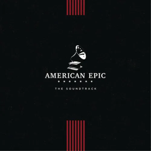 Various Artists American Epic (Vinyl) 12