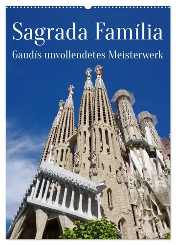 Sagrada Família Kalender 2025 von Berthold Werner - Erleben Sie Gaudís unvollendetes Meisterwerk in einem hochwertigen Kalender. 14 eindrucksvolle Seiten, ideal für Architektur- und Kunstliebhaber.