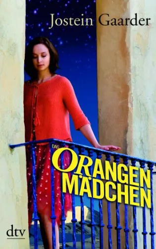 Das Orangenmädchen: Roman (dtv Literatur)