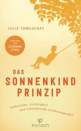 Produktbild Das Sonnenkind-Prinzip: Selbstliebe und Lebensfreude entdecken