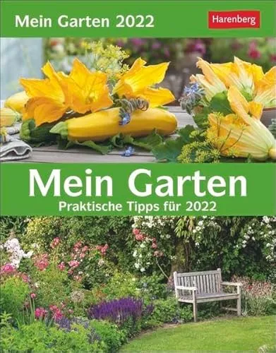 Mein Garten Kalender 2022: Praktische Tipps für 2022