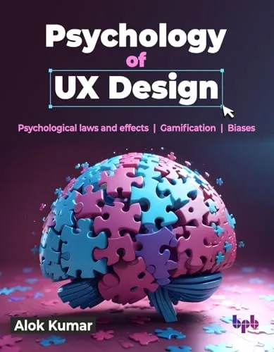 Produktbild Psychology of UX Design: Psychological laws and effects | Gamification | Biases (English Edition)