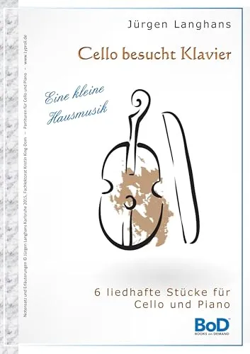 Cello besucht Klavier: Eine kleine Hausmusik