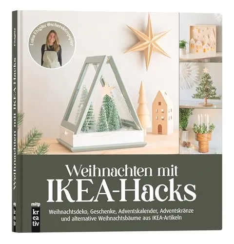 Weihnachten mit IKEA-Hacks - Basteln & Handarbeiten: Kreative DIY-Ideen für originelle Weihnachtsgeschenke und Deko, einfach selbst gemacht mit Schritt-für-Schritt-Anleitungen und Videos.