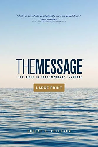 The Message: The Bible in Contemporary Language