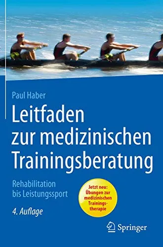 Springer Leitfaden zur medizinischen Trainingsberatung - Fachbuch für medizinische Trainingsberatung, bietet umfassende Informationen und praxisnahe Tipps für effektives Training und Gesundheit.