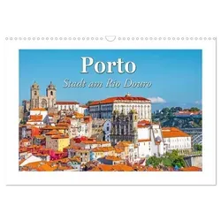 Nina Schwarze | Porto - Stadt am Rio Douro (Wandkalender 2026 DIN A3 quer) - Kalender für 2026 mit beeindruckenden Motiven von Porto, der Hauptstadt des Nordens. Ideal für Reisefans und als Wanddekoration!