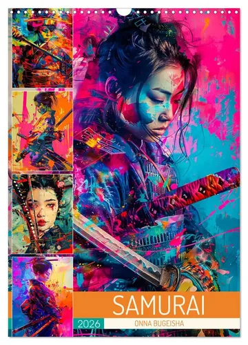 Samurai - Onna Bugeisha Wandkalender 2026 - Kalender für Liebhaber östlicher Philosophie, erleben Sie die legendären Kriegerinnen Japans in beeindruckenden Farben, 2. Edition 2025.