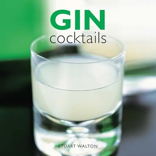 Gin Cocktails: A practical guide to gin cocktails from the traditional Gin Sling and Gin Sour to more contemporary concoctions such as Honolulu, Barbarella and Red Cloud.