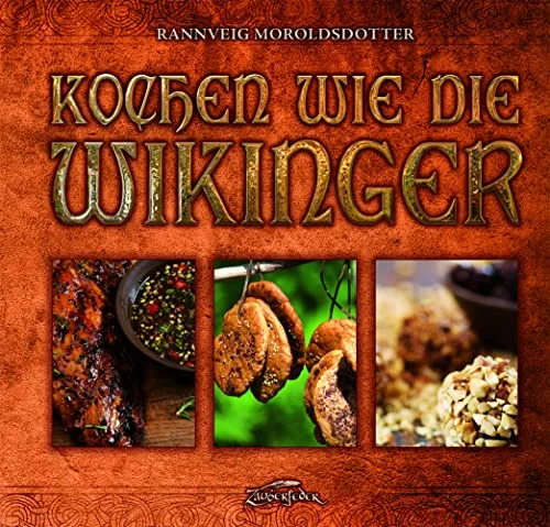 Kochen wie die Wikinger - Authentische Rezepte und Techniken - Freizeit, Haus & Garten - Entdecken Sie die faszinierende Welt der Wikingerküche mit traditionellen Rezepten und Kochtechniken für ein einzigartiges Kocherlebnis.