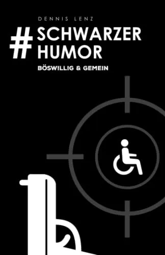 Schwarzer Humor: böswillig & gemein
