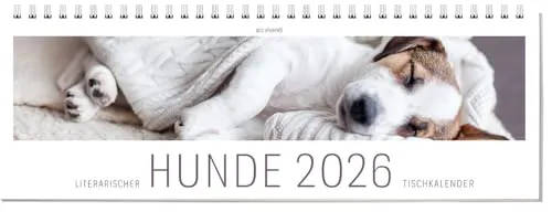 Literarischer HUNDE-Tischkalender 2026 – Wöchentlicher Tischkalender mit bezaubernden Hundefotos & inspirierenden Zitaten zur Treue und Lebensfreude ... Gefährten: Literarischer Tischkalender