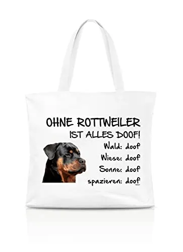 AdriLeo Einkaufstasche Ohne Rottweiler ist alles doof!