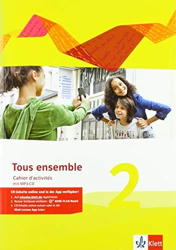 Produktbild Tous ensemble 2: Cahier d'activités mit MP3-CD 2: Cahier d'activités mit Audios 2. Lernjahr (Tous ensemble. Ausgabe ab 2013)