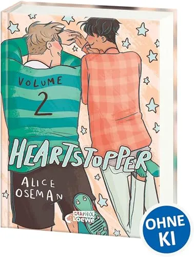 Heartstopper Volume 2 (deutsche Hardcover-Ausgabe): Die schönste Liebesgeschiche des Jahres geht weiter - Die Vorlage zur erfolgreichen Netflix-Serie von Alice Oseman (Loewe Graphix, Band 2)