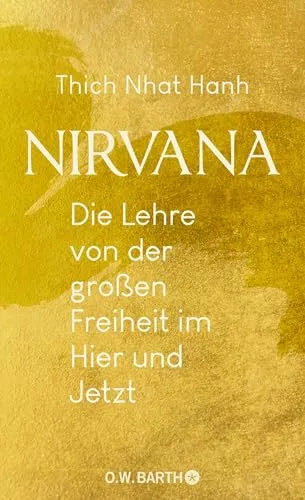Nirvana  ►►►UNGELESEN ° Thich Nhat Hanh ° gebunden