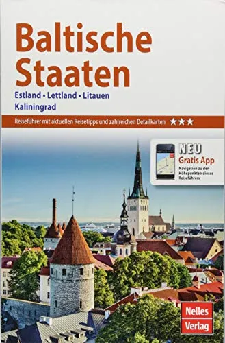 Nelles Guide Reiseführer Baltische Staaten: Estland, Lettland, Litauen, Kaliningrad (Nelles Guide: Deutsche Ausgabe)
