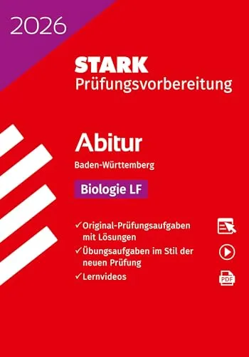 STARK Biologie LF - Abitur 2026 BW - Prüfungsvorbereitung (Abitur-Prüfungen)