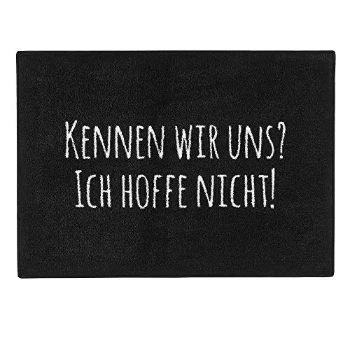 Pechkeks Fußmatte mit Spruch „Kennen wir Uns. “ (Größe 70x50cm rutschfest, waschbar, schwarz)