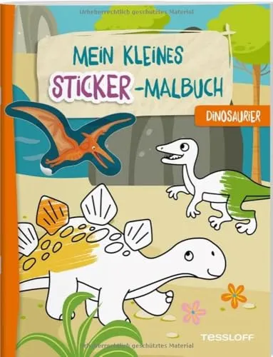 Mein kleines Sticker-Malbuch. Dinosaurier / Ausmalen und Stickern für Dino-Fans ab 4 Jahren / Mit coolen Dinosaurier-Motiven und vielen bunten ... Kinder ab 4 Jahren (Malbücher und -blöcke)