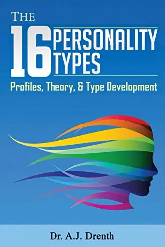 Produktbild The 16 Personality Types: Profiles, Theory, & Type Development