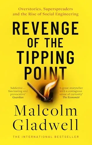 Revenge of the Tipping Point: Overstories, Superspreaders and the Rise of Social Engineering