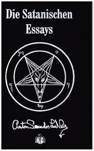 Die Satanischen Essays: Doppelband mit 