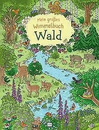 Mein großes Wimmelbuch Wald (2021, Kartonbuch)