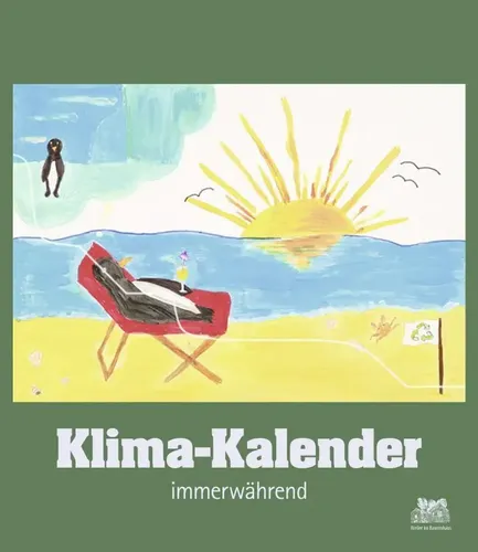 Klima-Kalender | Immerwährend | Deutsch | 12 Seiten - Immerwährender Kalender in deutscher Sprache, ideal zur Planung und Übersicht. Praktisch und umweltfreundlich für jeden Tag des Jahres.