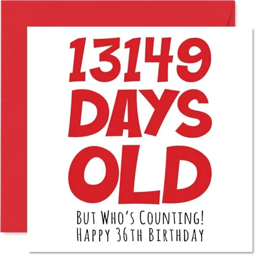 Stuff4 Geburtstagskarte zum 36. Geburtstag für Männer und Frauen – 13149 Tage alt – lustige dreißige Geburtstagskarte für Bruder, Schwester, Sohn, Tochter, Mutter, Vater, 145 mm x 145 mm