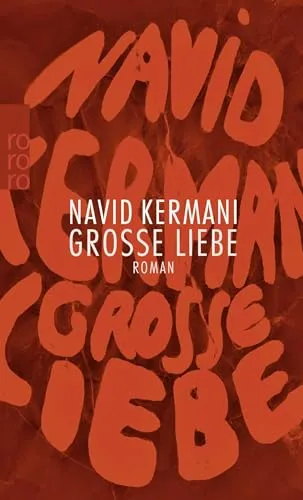 Große Liebe: Roman