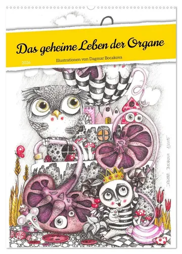 Dagmar Bocakova | Das geheime Leben der Organe - Wandkalender 2026 - Entdecken Sie die faszinierende Welt der Anatomie mit diesem Wandkalender. Spielerisch-anatomische Illustrationen machen ihn zum Blickfang in jedem Raum.