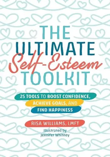 Produktbild Risa Williams The Ultimate Self-Esteem Toolkit (Taschenbuch)