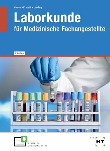 Laborkunde: für Medizinische Fachangestellte - Berufs- & Fachschulbücher, umfassendes Fachbuch für angehende medizinische Fachangestellte mit praxisrelevanten Inhalten.
