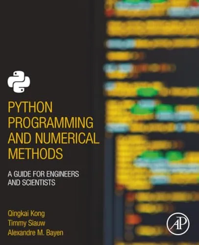 Produktbild Python Programming and Numerical Methods: A Guide for Engineers and Scientists