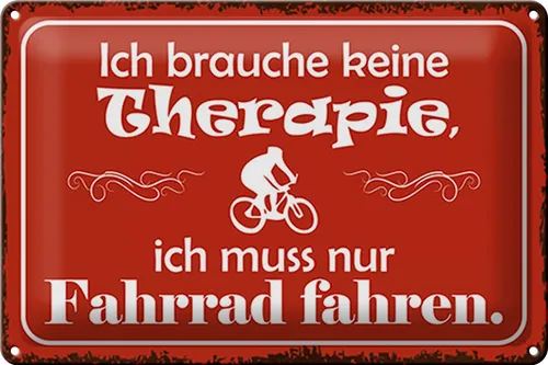 Femer GmbH Metallschild Spruch 30x20cm keine Therapie muss nur Fahrrad, (1 St), gewölbte Oberfläche, abgerundete Ecken, umgeschlagene Kanten