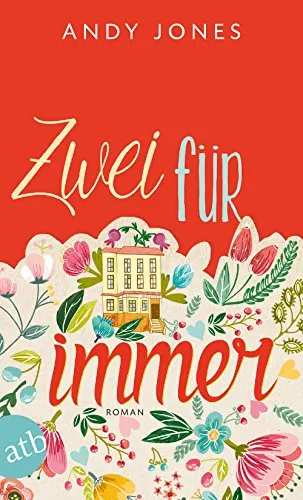 Zwei für immer: Roman