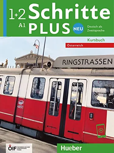 Schritte plus Neu 1+2 – Österreich: Kursbuch für Deutsch als Zweitsprache - Kursbuch für Deutsch als Zweitsprache mit Zugang zu Audios online, ideal für effektives Lernen in der Schule oder für Selbststudium.