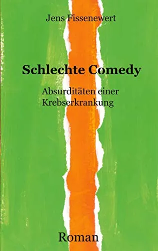 Schlechte Comedy: Absurditäten einer Krebserkrankung