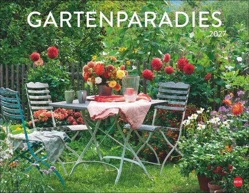 Heye | Gartenparadies Posterkalender 2027 | Kalender | Deutsch | Spiralbindung