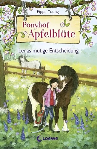 Ponyhof Apfelblüte (Band 11) - Lenas mutige Entscheidung: Pferdebuch für Kinder ab 8 Jahren zum Vorlesen und Selberlesen - Das perfekte Geschenk für alle Pferdemädchen