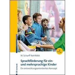 Sprachförderung für ein- und mehrsprachige Kinder: Ein entwicklungsorientiertes Konzept - Fachbuch Linguistik über ein innovatives Konzept zur Sprachförderung, speziell für ein- und mehrsprachige Kinder, zur Unterstützung ihrer sprachlichen Entwicklung.